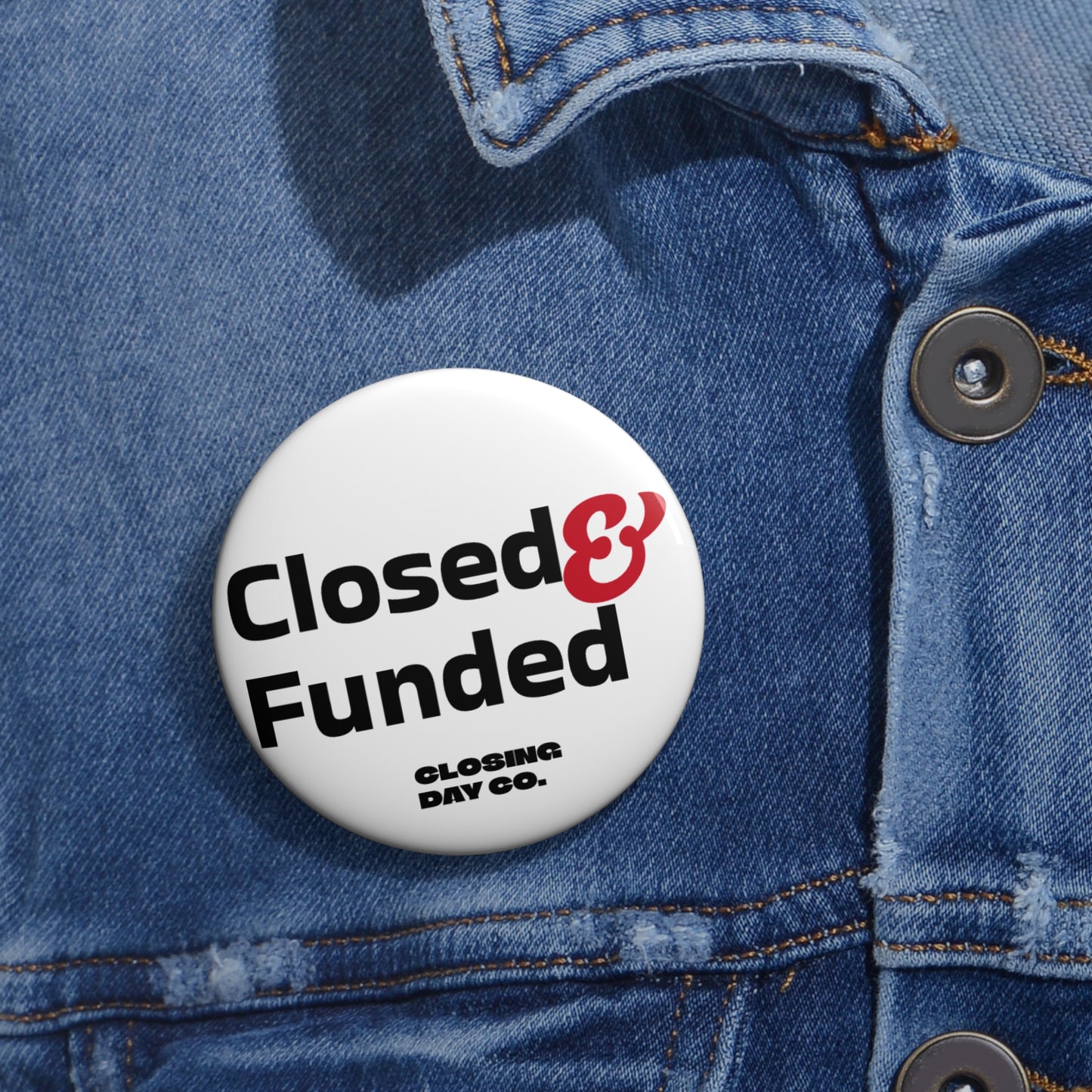 Closed & Funded Pin Buttons