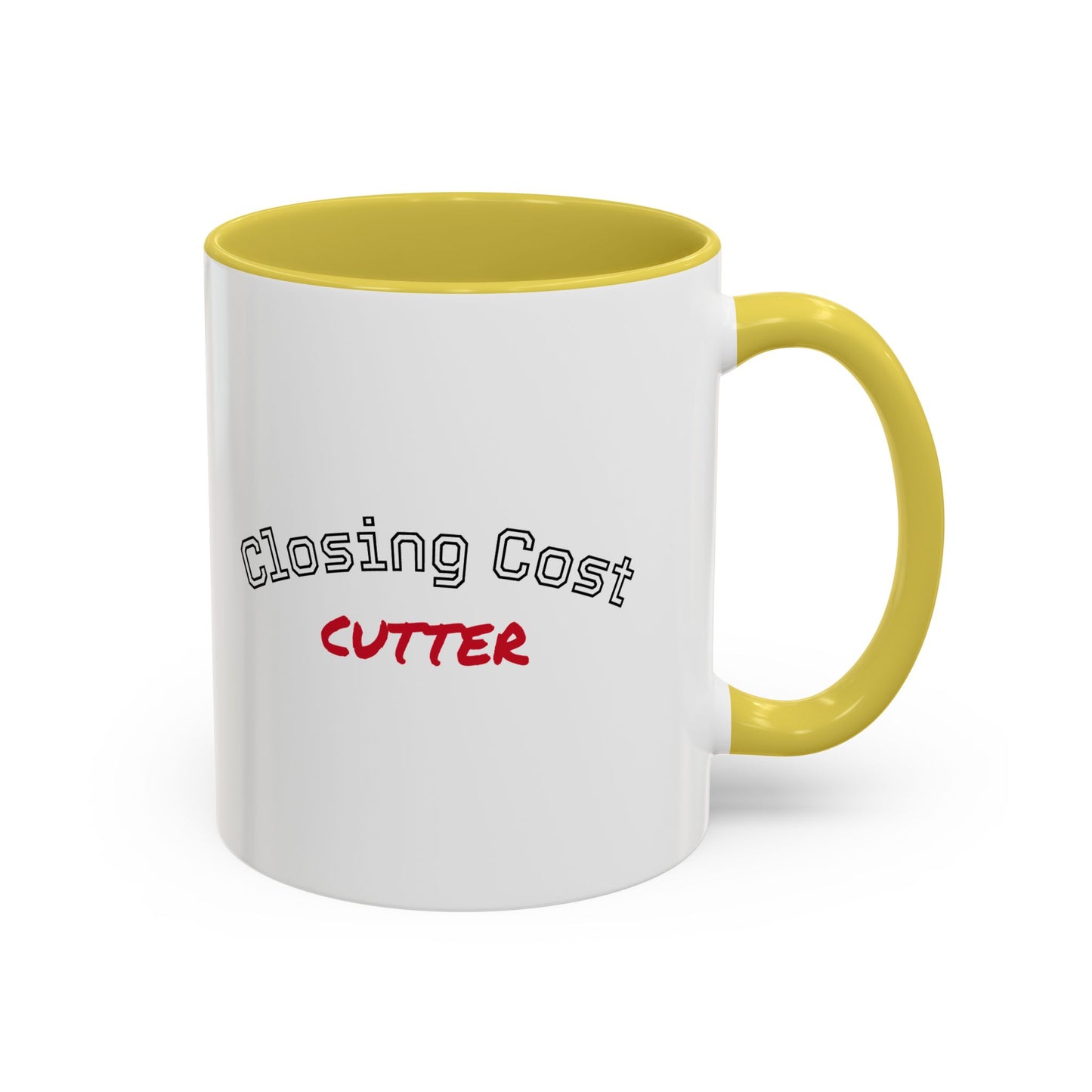 Closing Cost Cutter Colorful Mugs (11oz, 15oz)