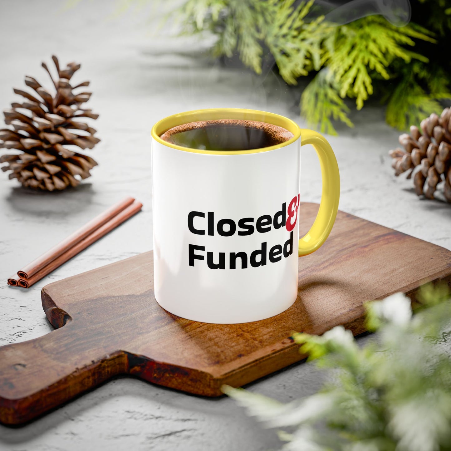 Closed & Funded Colorful Mugs (11oz, 15oz)