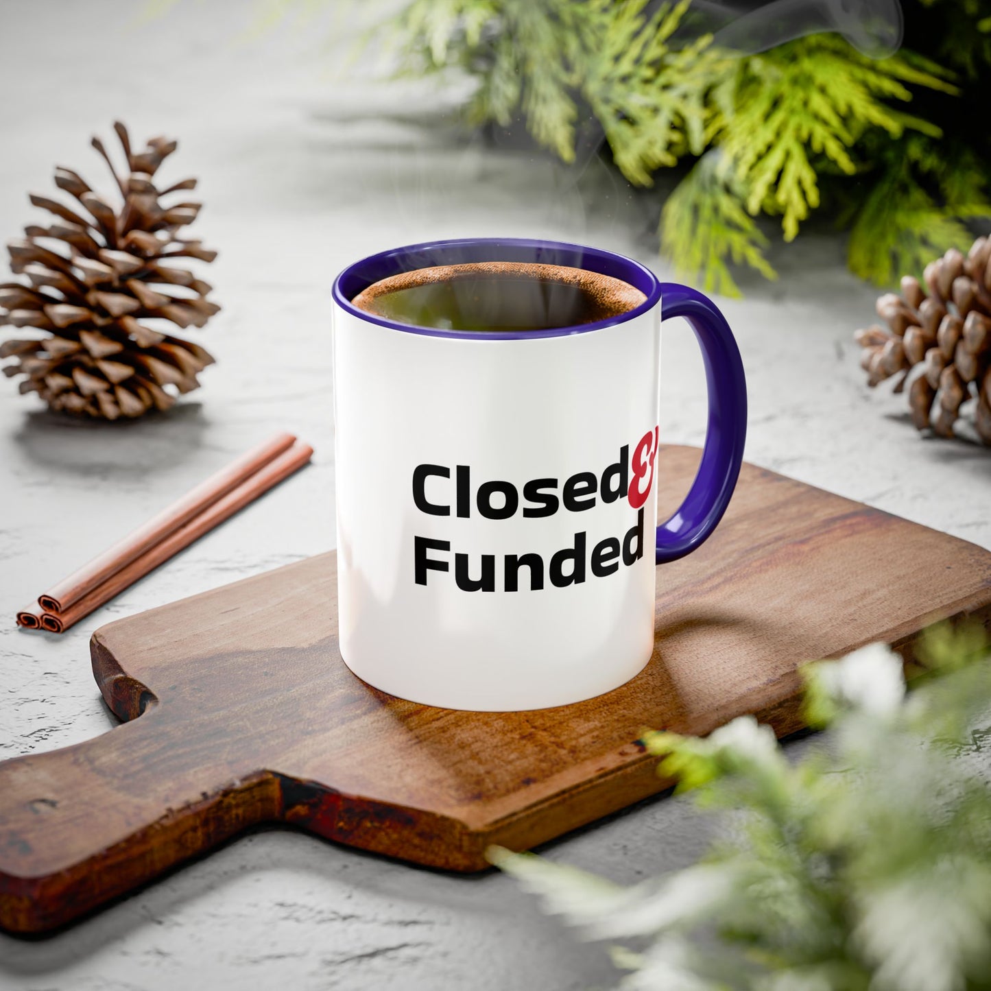 Closed & Funded Colorful Mugs (11oz, 15oz)