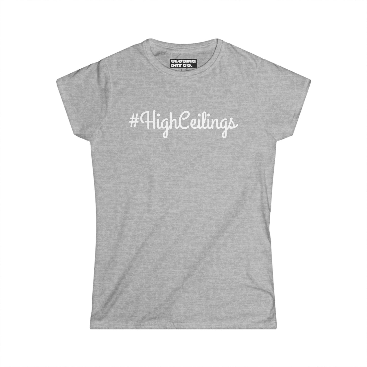 High Ceilings Women's Softstyle Tee