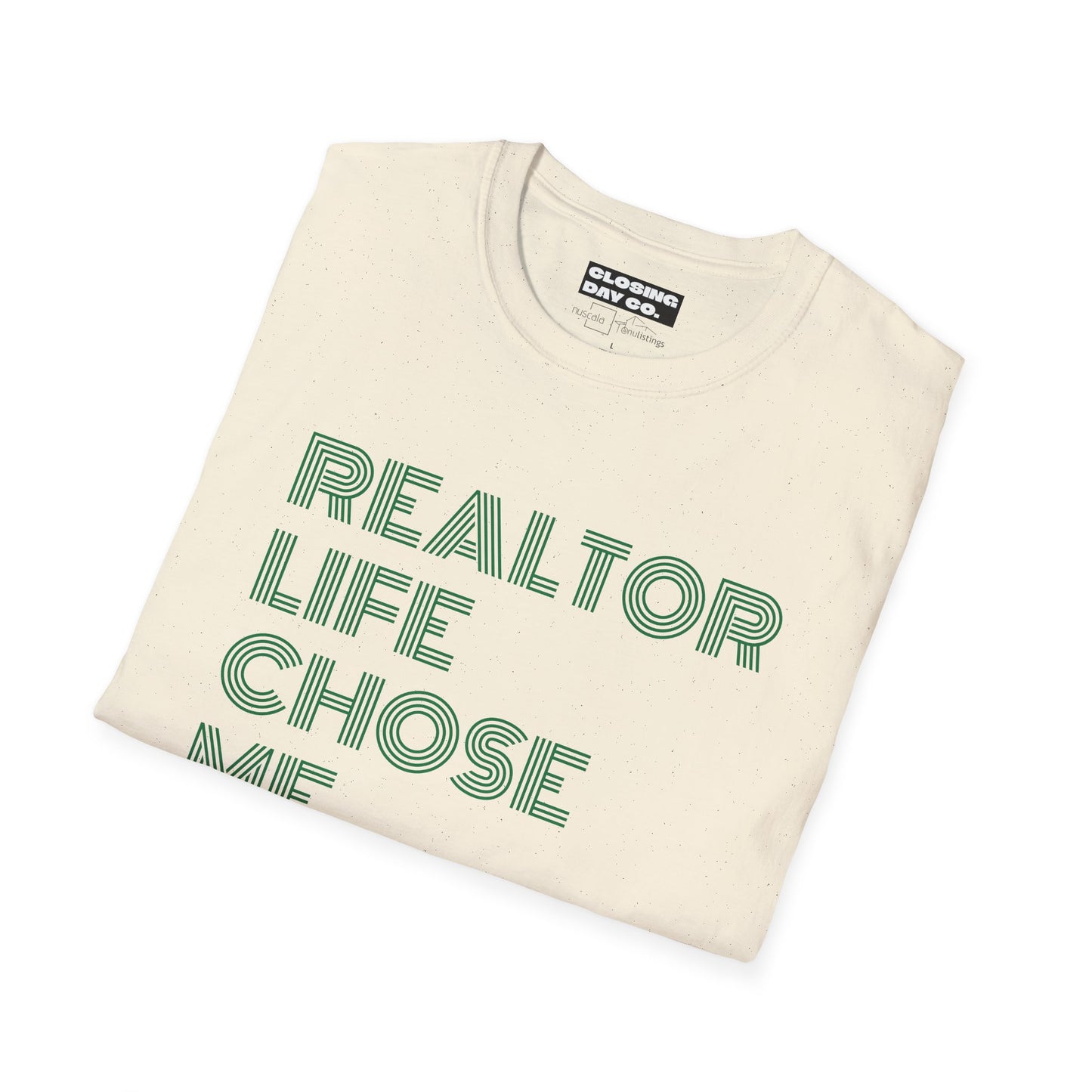 Realtor Life Chose Me Unisex Softstyle T-Shirt