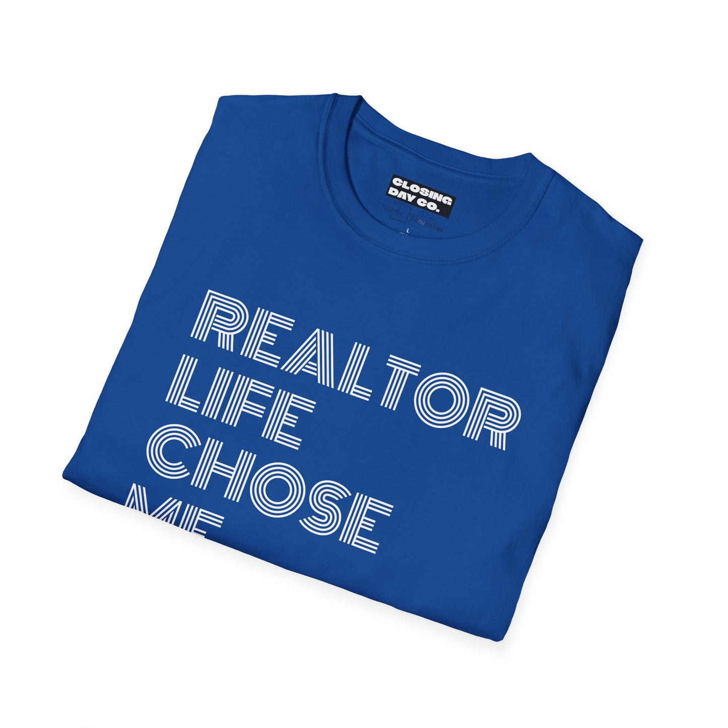 Realtor Life Chose Me Unisex Softstyle T-Shirt