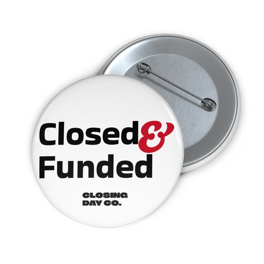 Closed & Funded Pin Buttons