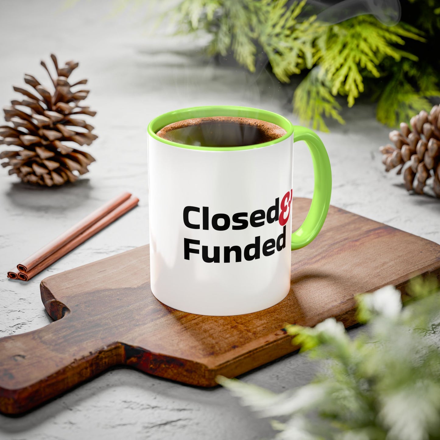 Closed & Funded Colorful Mugs (11oz, 15oz)