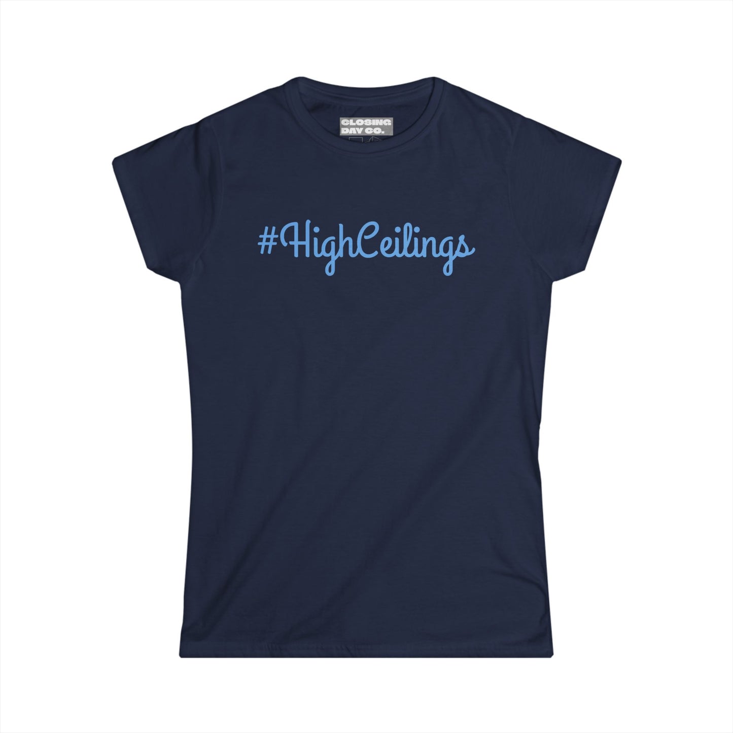 High Ceilings Women's Softstyle Tee