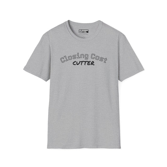 Closing Cost Cutter Unisex Softstyle T-Shirt