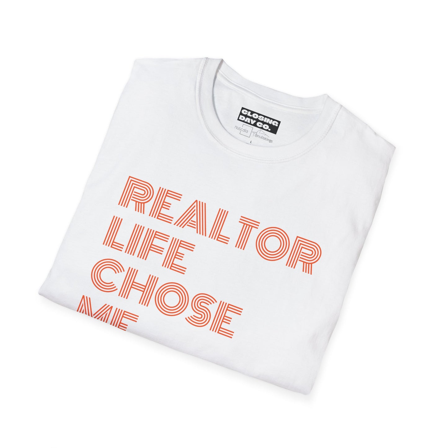 Realtor Life Chose Me Unisex Softstyle T-Shirt