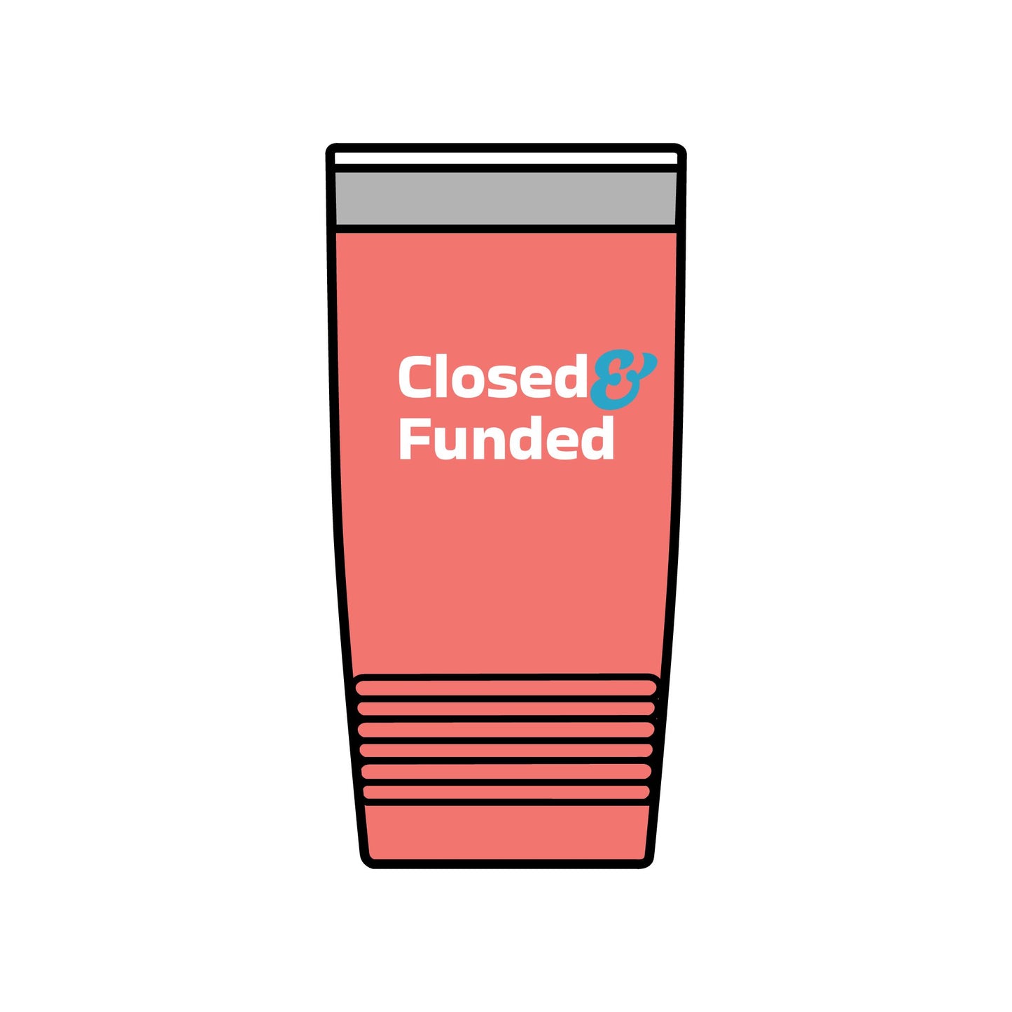 Closed & Funded Insulated Tumbler, 20oz