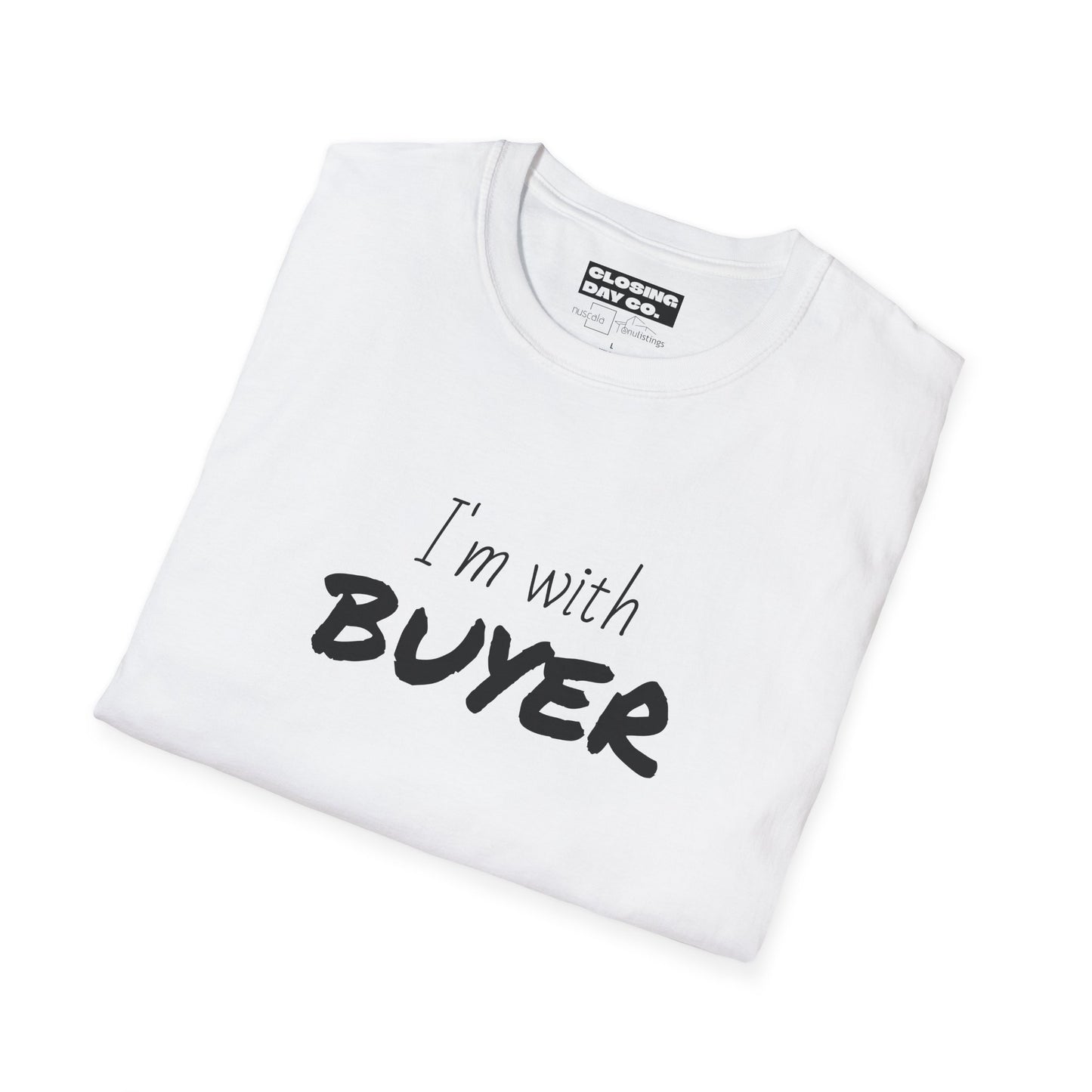 I'm With Buyer Unisex Softstyle T-Shirt