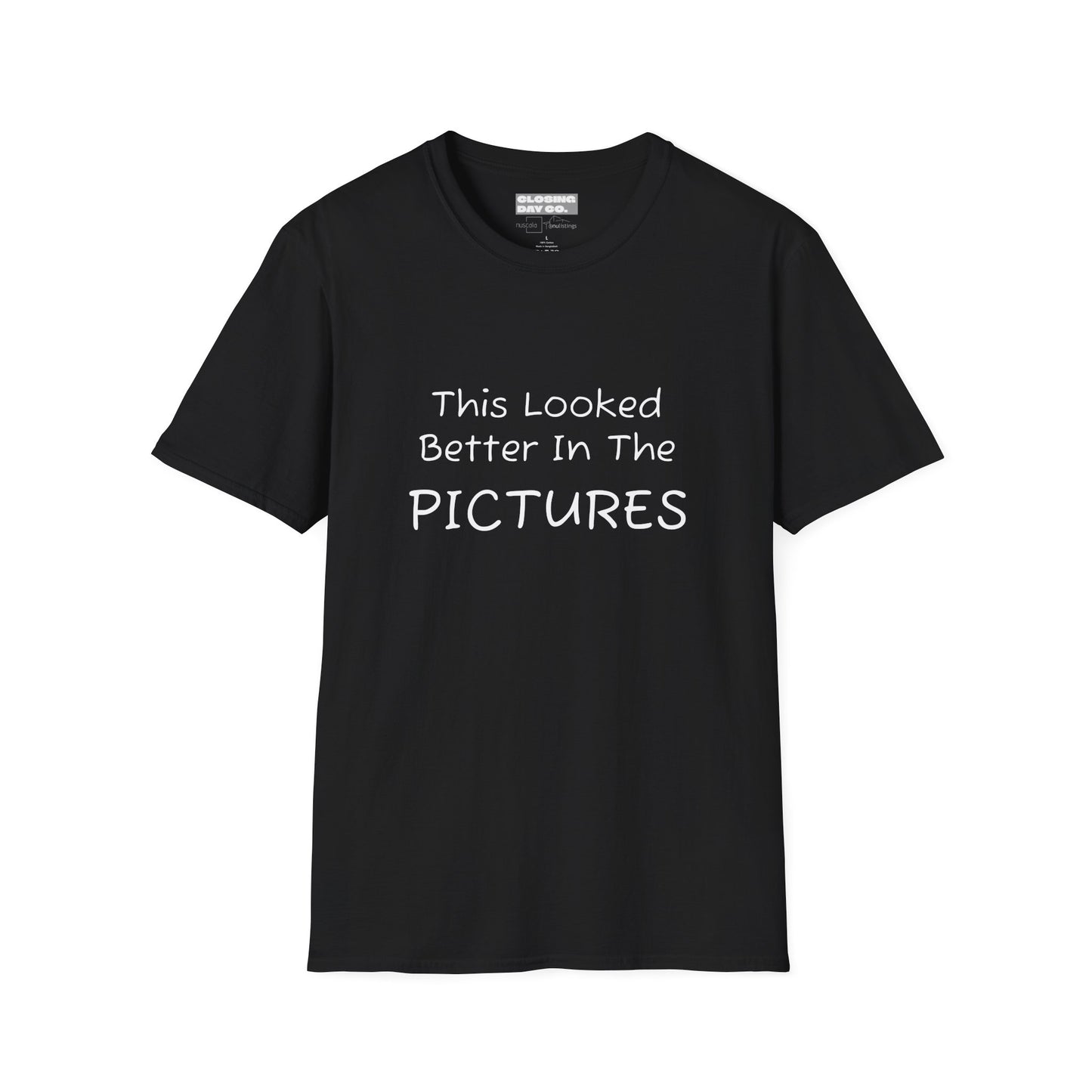 This Looked Better In The Pictures Unisex Softstyle T-Shirt