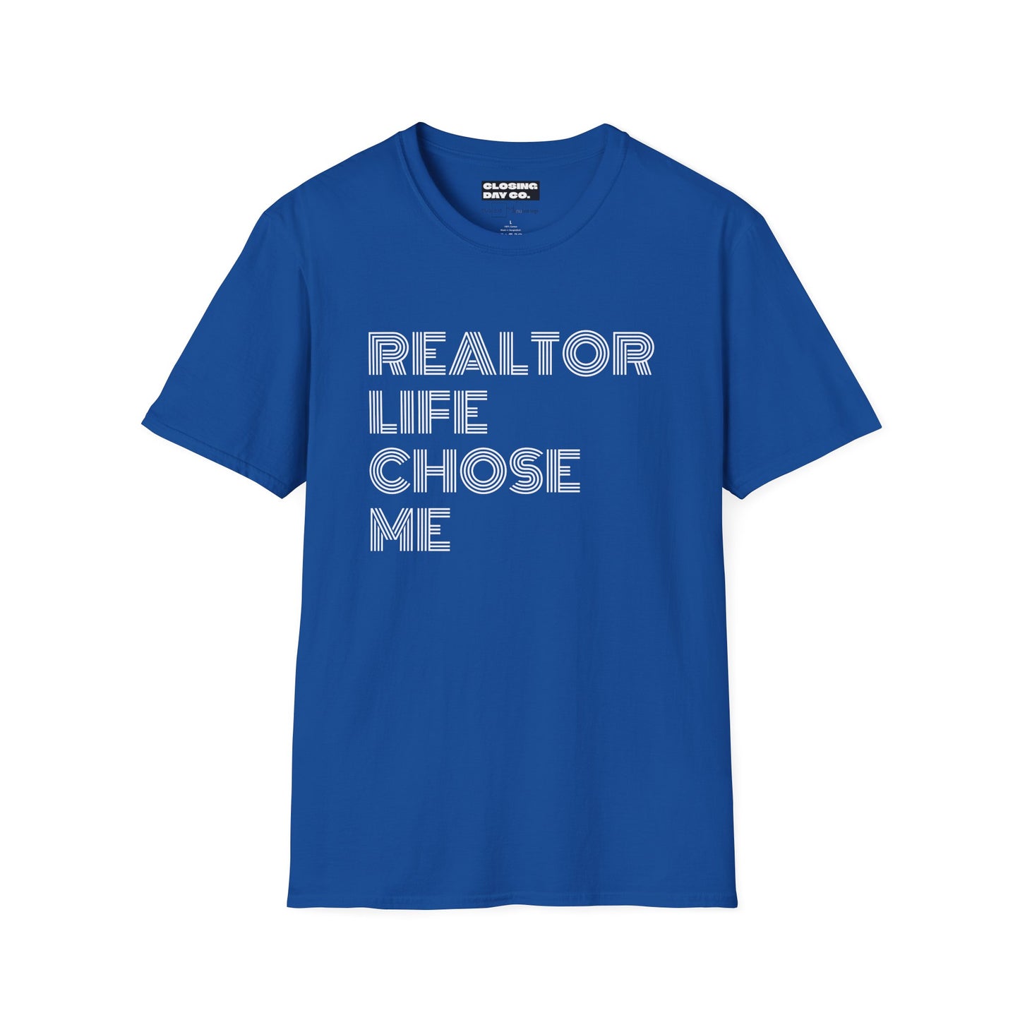 Realtor Life Chose Me Unisex Softstyle T-Shirt