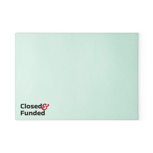 Closed & Funded Glass Cutting Board