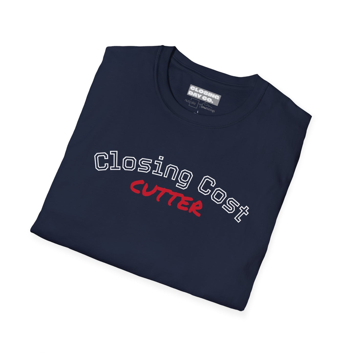 Closing Cost Cutter Unisex Softstyle T-Shirt