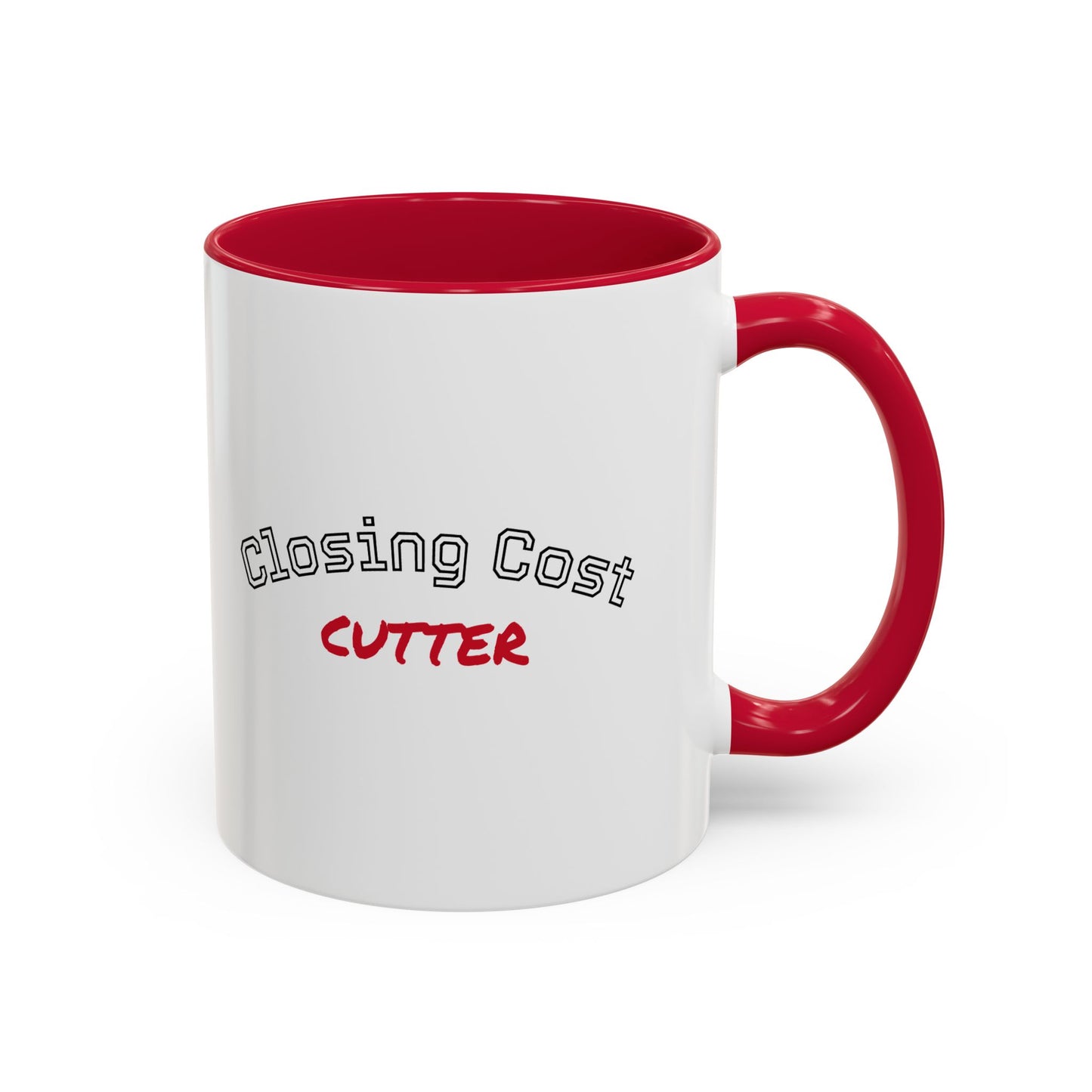 Closing Cost Cutter Colorful Mugs (11oz, 15oz)